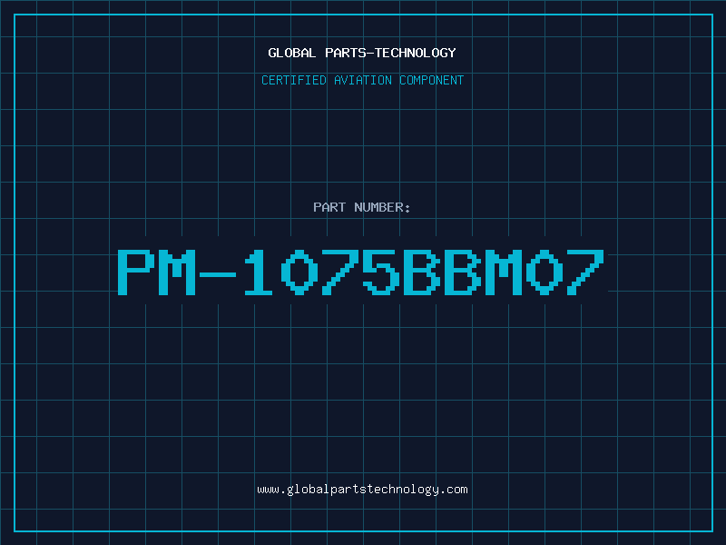 Aviation Part PM-1075BBM07