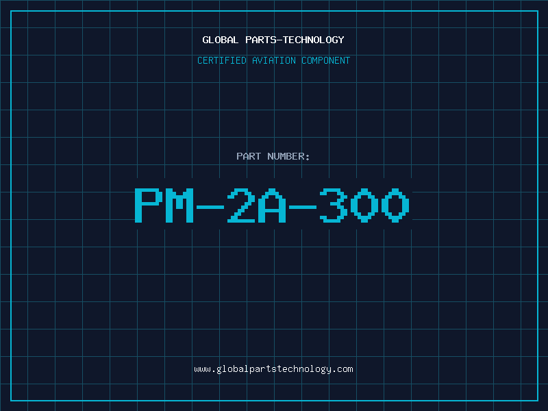 Aviation Part PM-2A-300