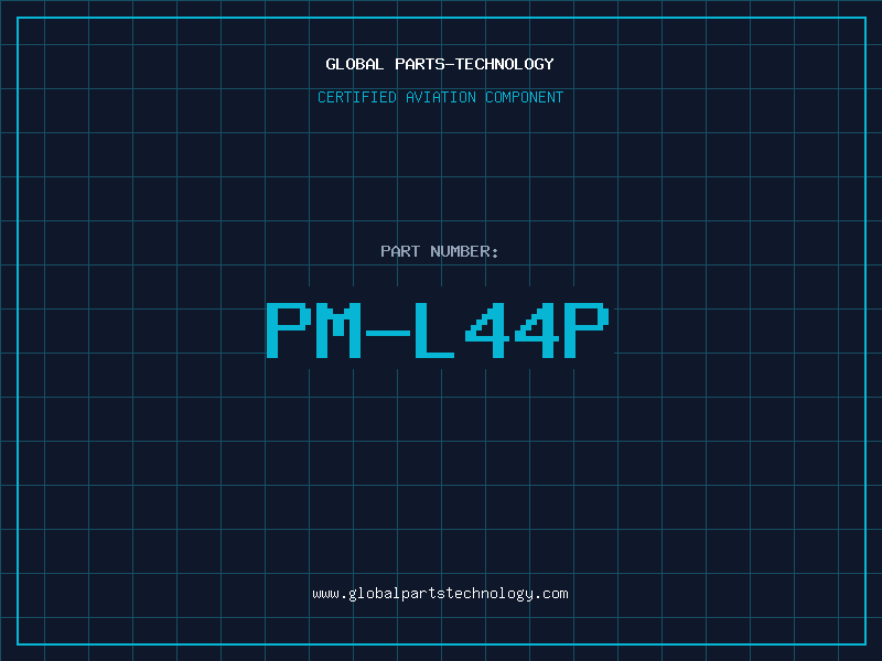 Aviation Part PM-L44P