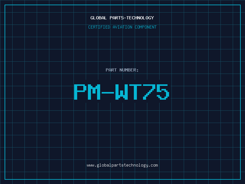 Aviation Part PM-WT75