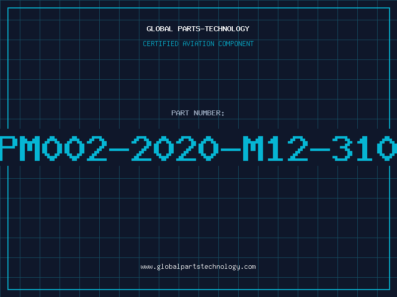Aviation Part PM002-2020-M12-310