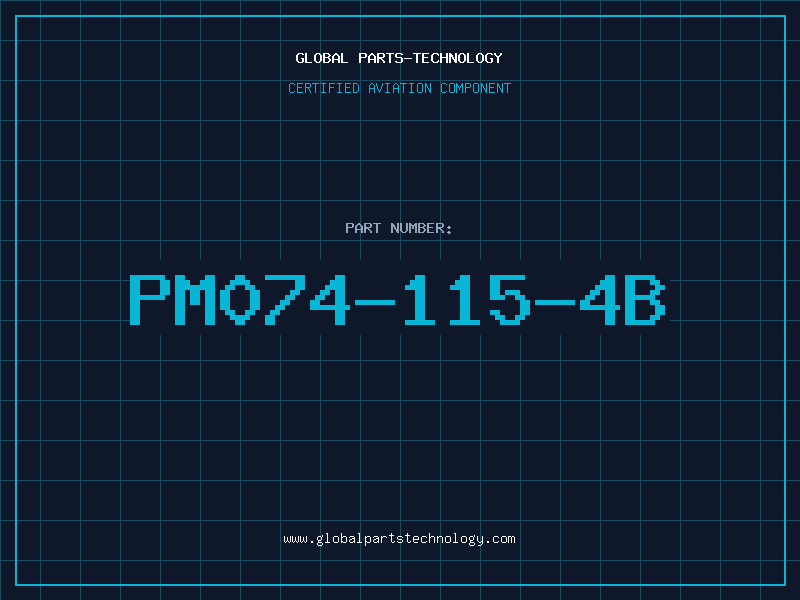 Aviation Part PM074-115-4B