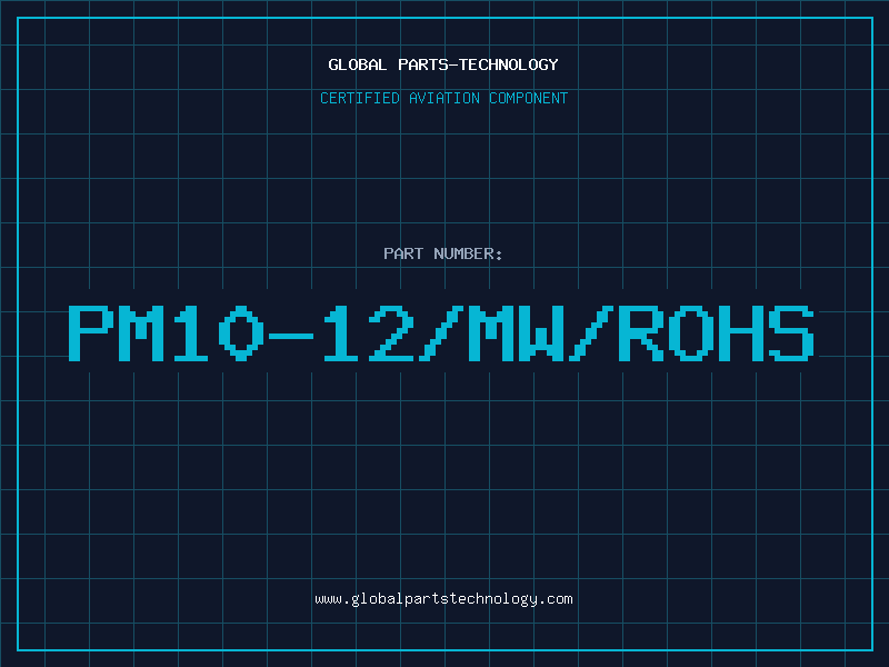 Aviation Part PM10-12/MW/ROHS