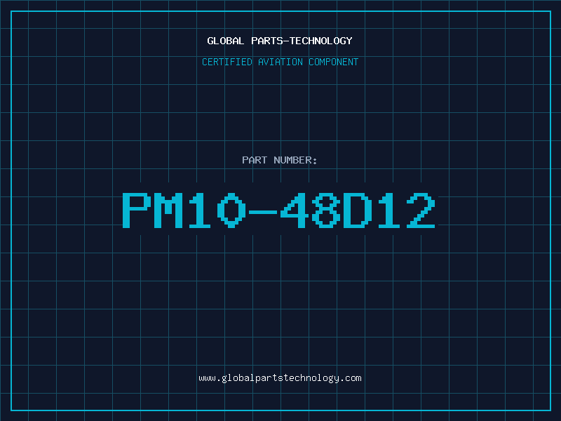 Aviation Part PM10-48D12