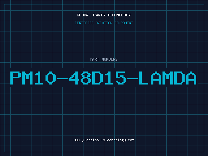 Aviation Part PM10-48D15-LAMDA