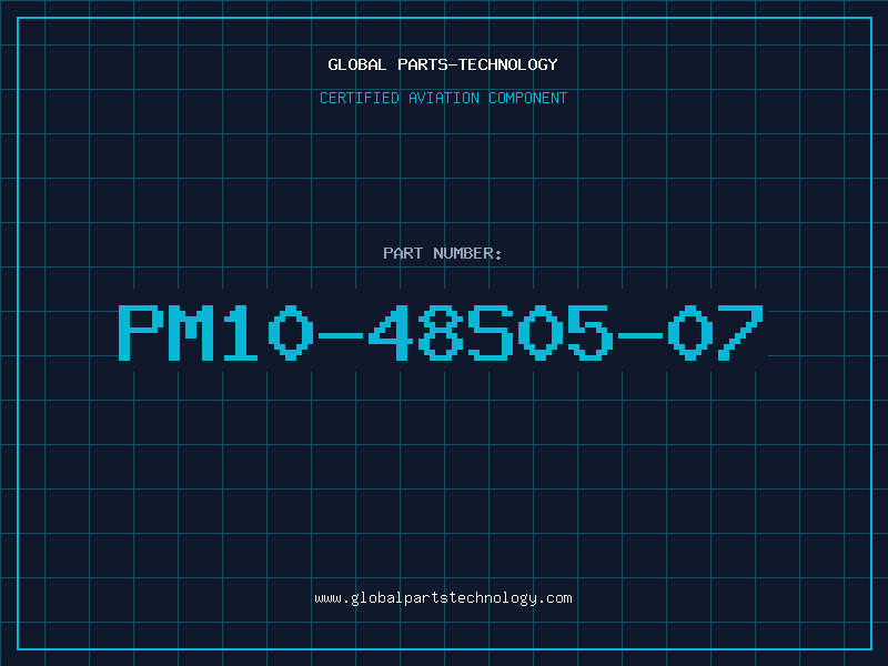 Aviation Part PM10-48S05-07