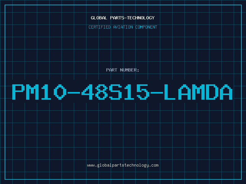 Aviation Part PM10-48S15-LAMDA