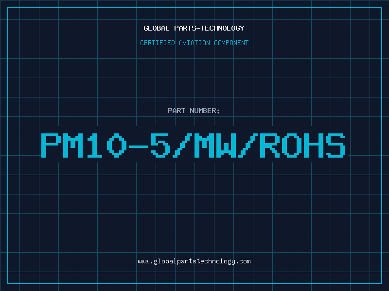 Aviation Part PM10-5/MW/ROHS