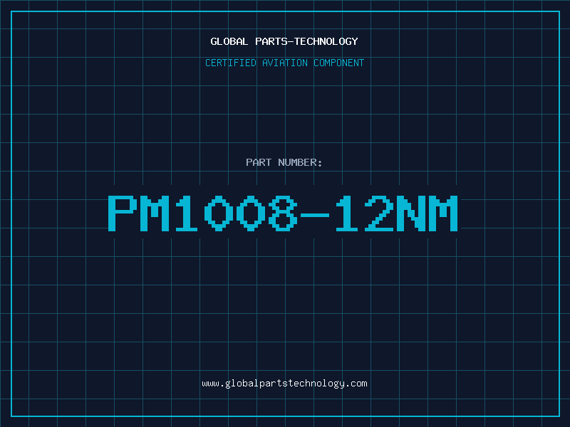 Aviation Part PM1008-12NM