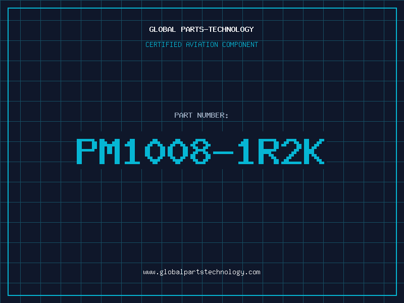Aviation Part PM1008-1R2K