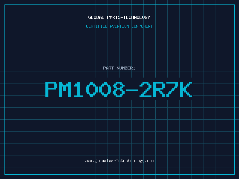 Aviation Part PM1008-2R7K