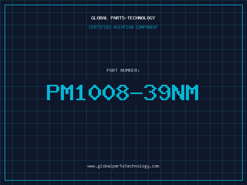 Aviation Part PM1008-39NM