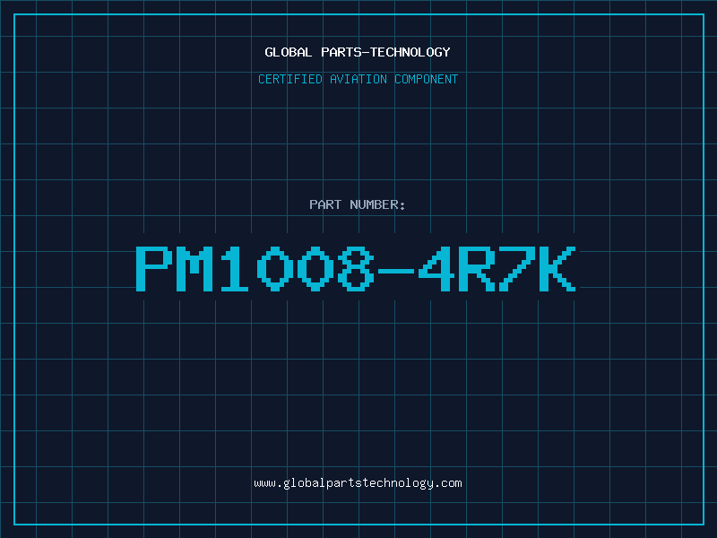 Aviation Part PM1008-4R7K