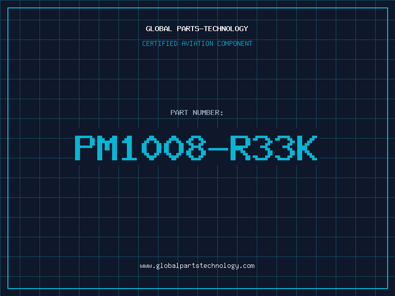 Aviation Part PM1008-R33K