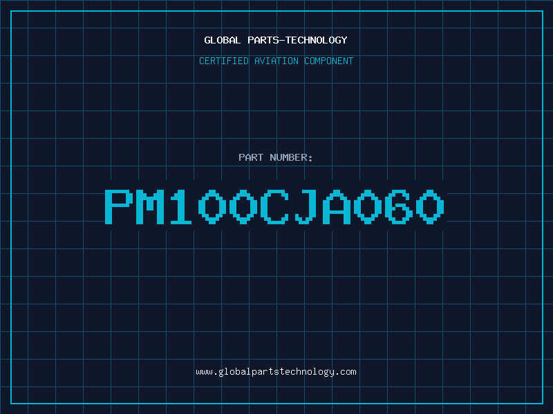 Aviation Part PM100CJA060