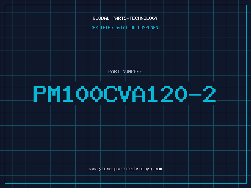Aviation Part PM100CVA120-2