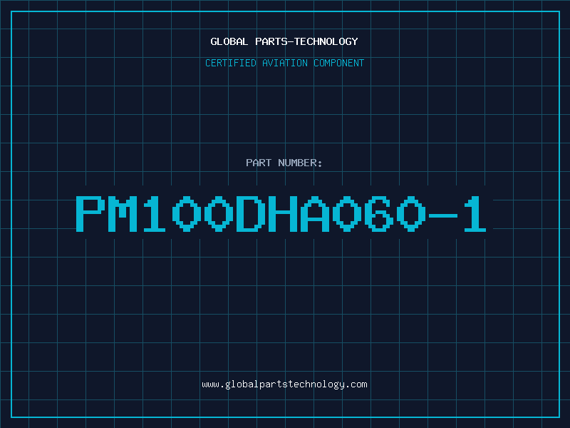 Aviation Part PM100DHA060-1