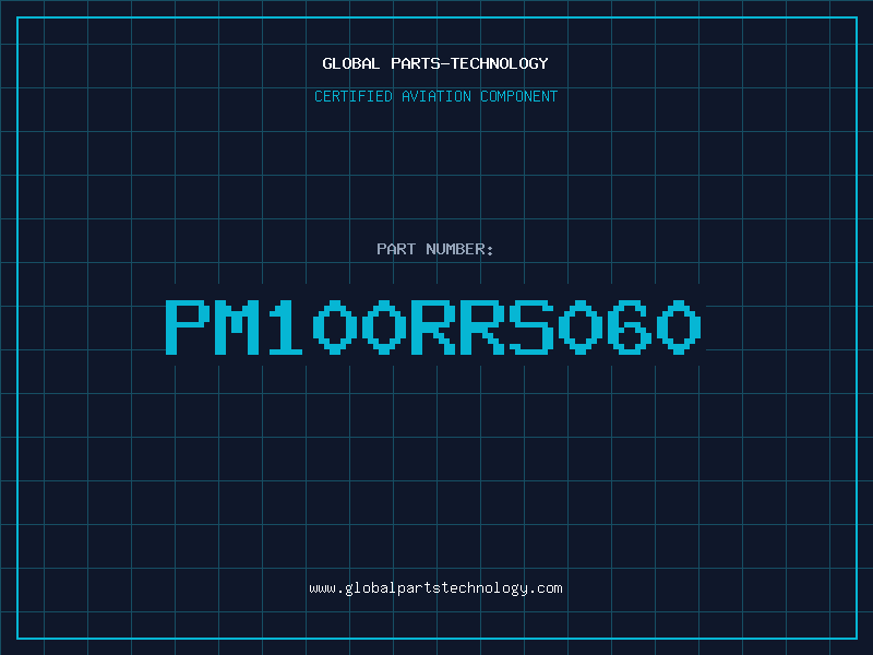 Aviation Part PM100RRS060