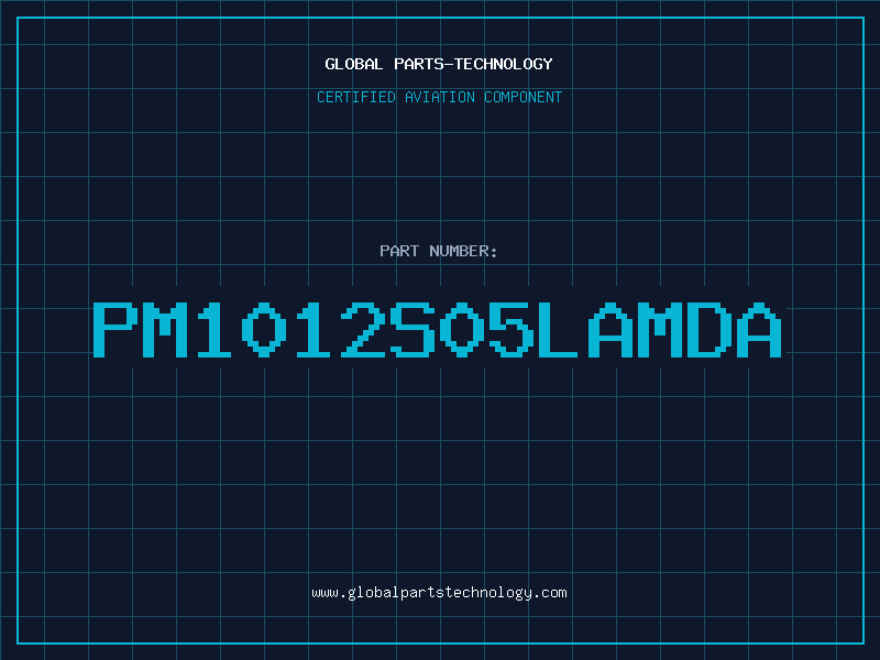 Aviation Part PM1012S05LAMDA