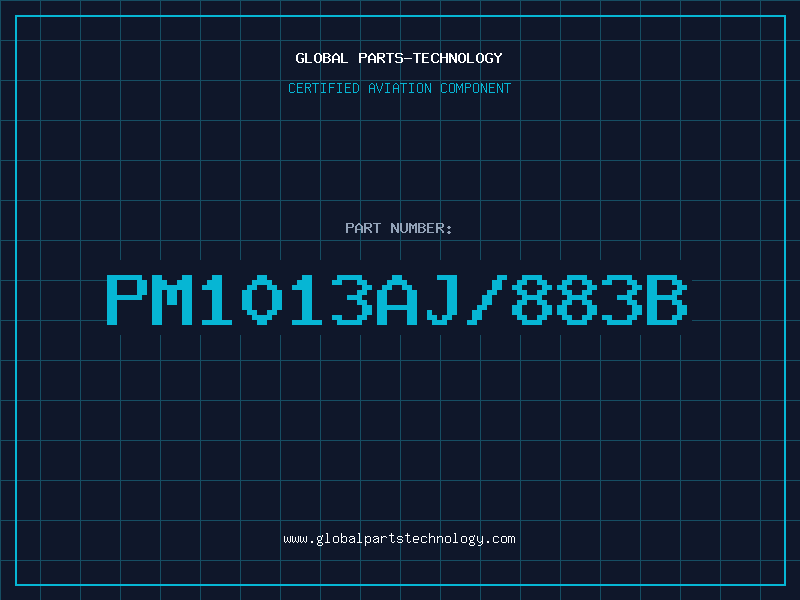 Aviation Part PM1013AJ/883B