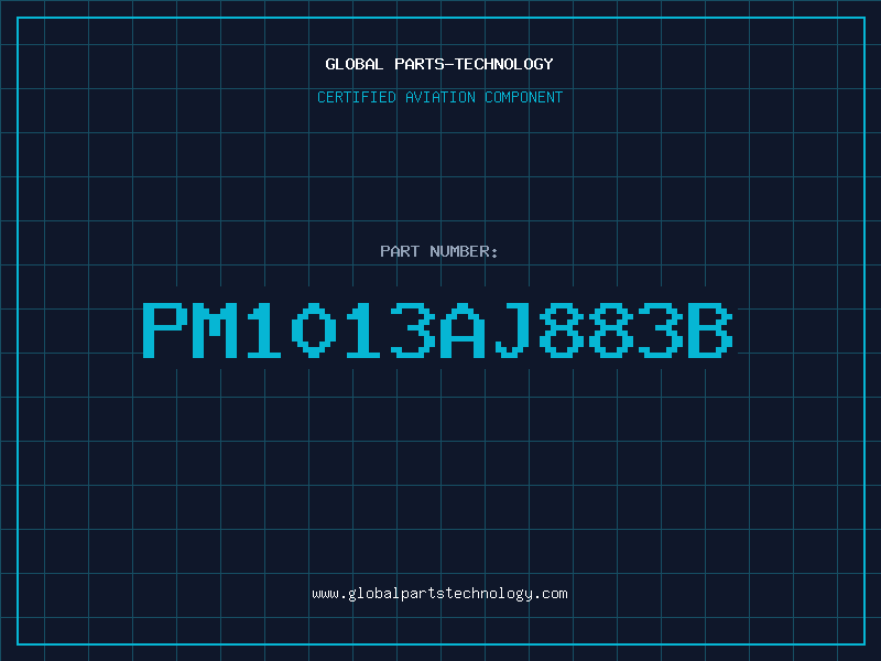 Aviation Part PM1013AJ883B