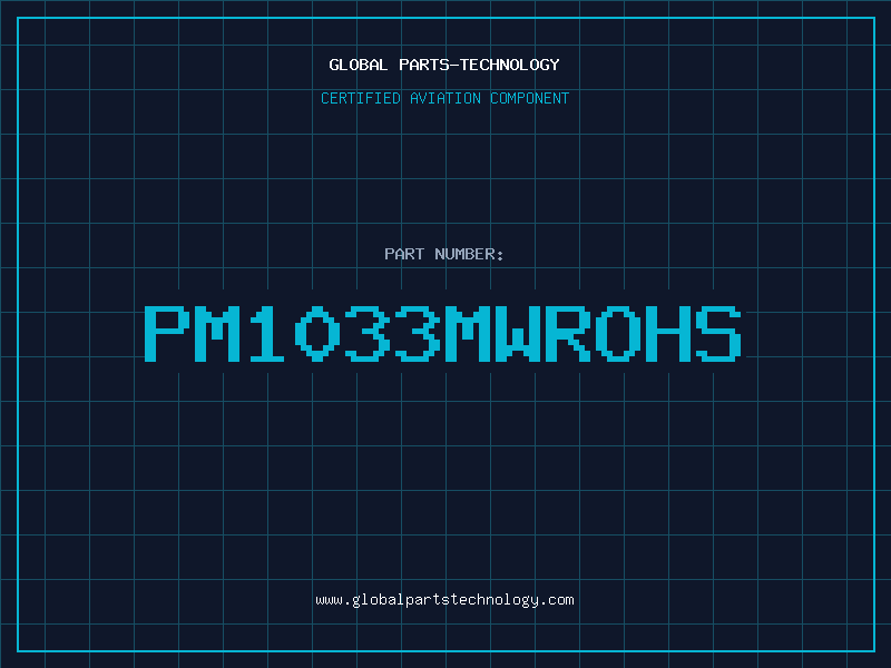Aviation Part PM1033MWROHS