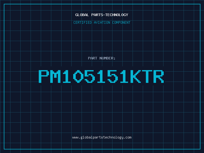 Aviation Part PM105151KTR