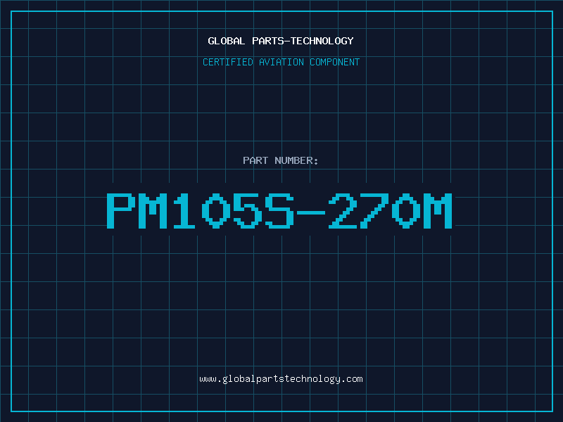 Aviation Part PM105S-270M
