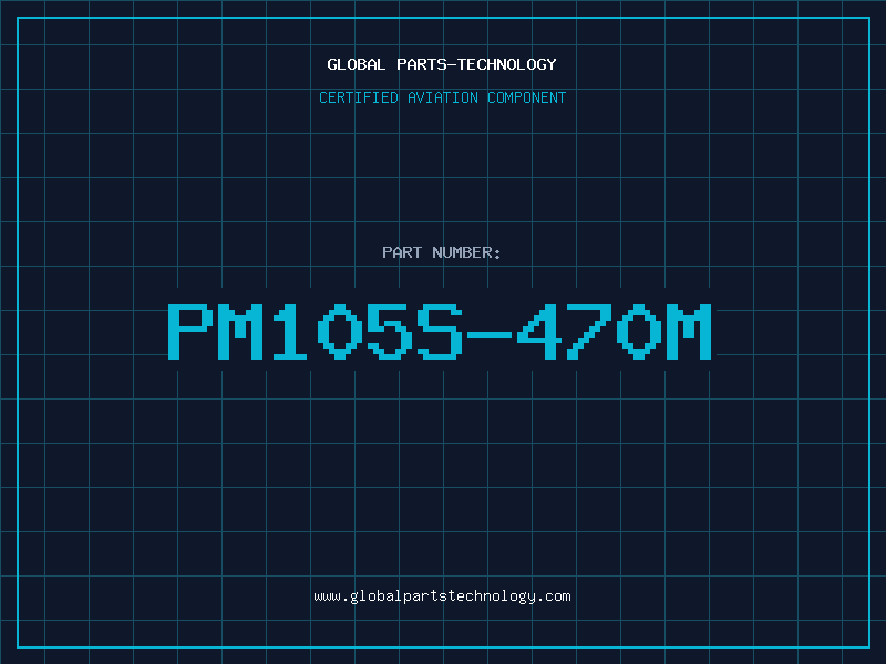 Aviation Part PM105S-470M