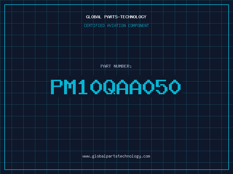 Aviation Part PM10QAA050