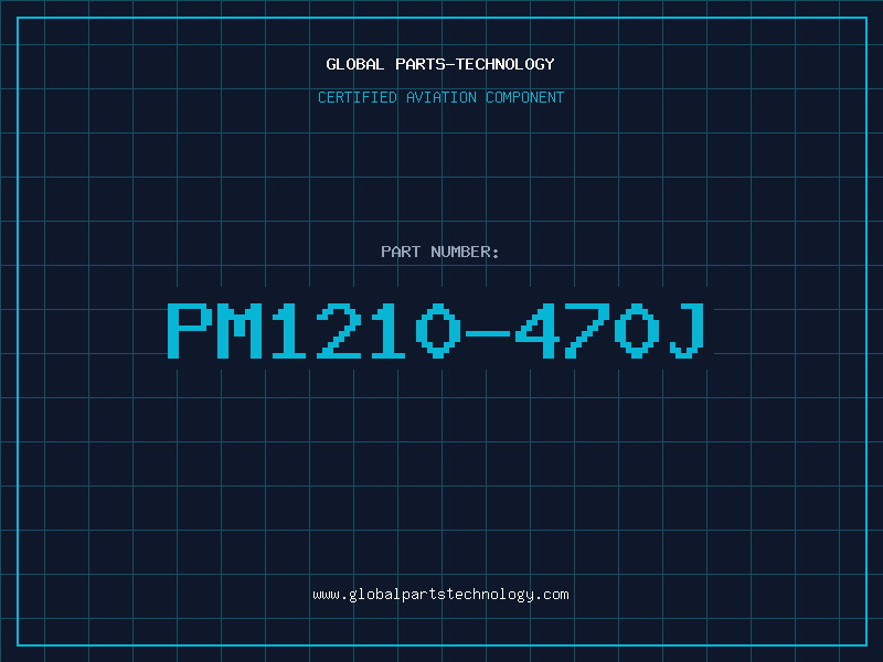 Aviation Part PM1210-470J
