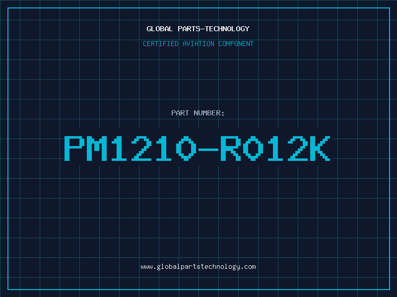 Aviation Part PM1210-R012K