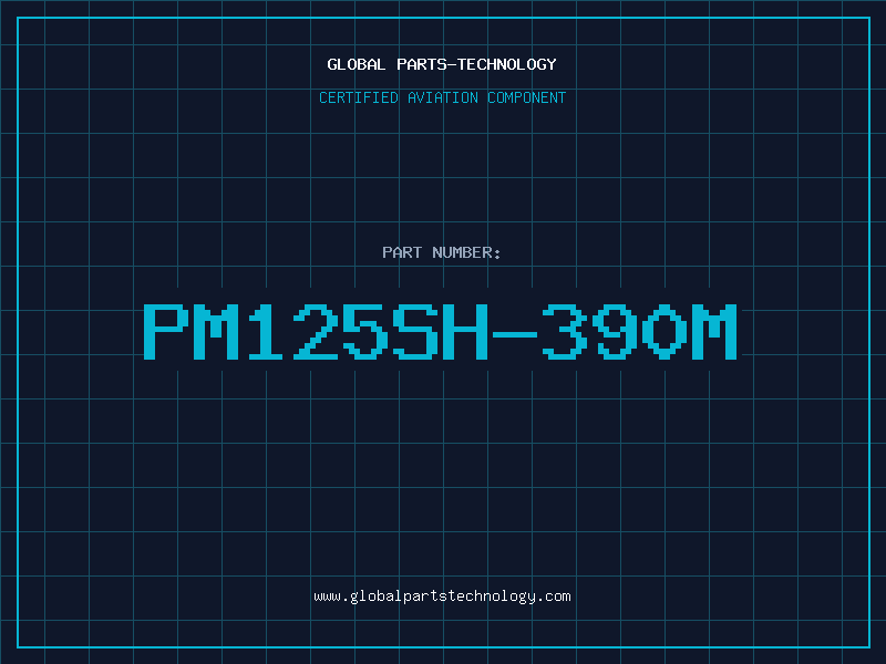 Aviation Part PM125SH-390M