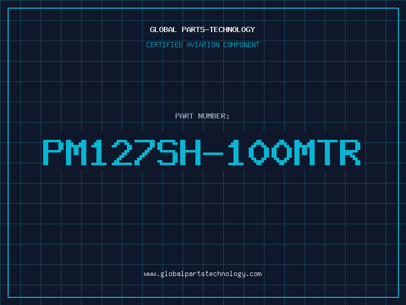 Aviation Part PM127SH-100MTR