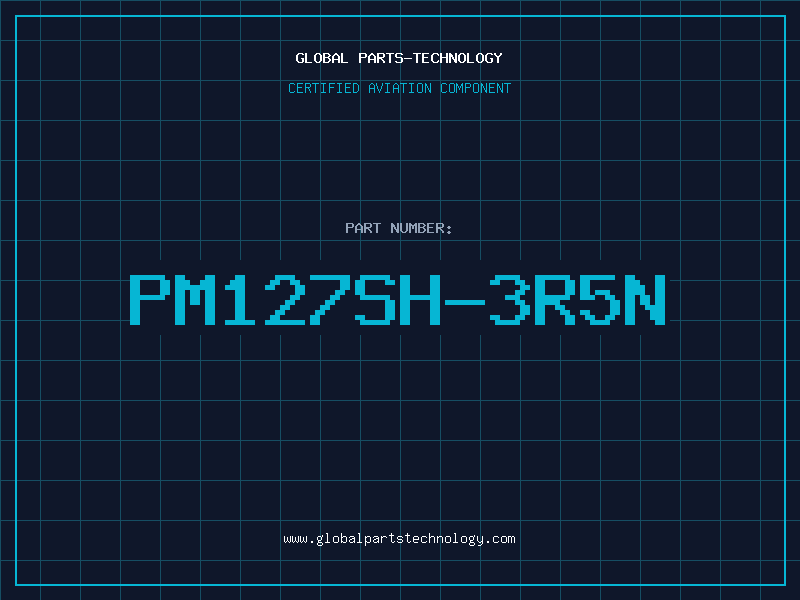 Aviation Part PM127SH-3R5N