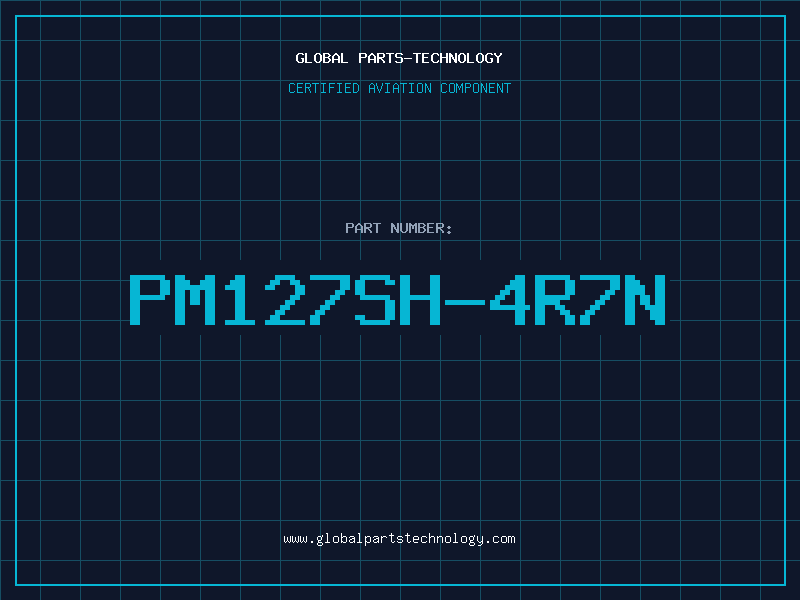 Aviation Part PM127SH-4R7N