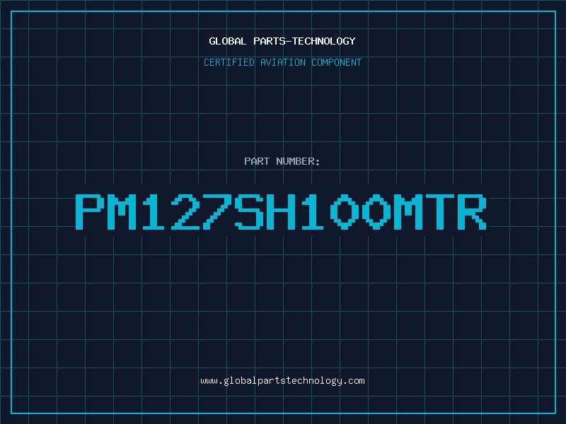 Aviation Part PM127SH100MTR