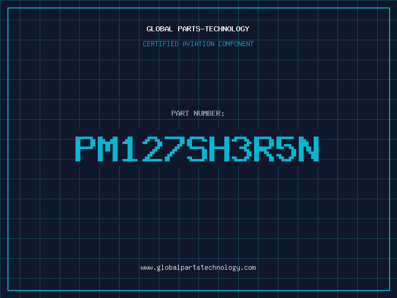 Aviation Part PM127SH3R5N