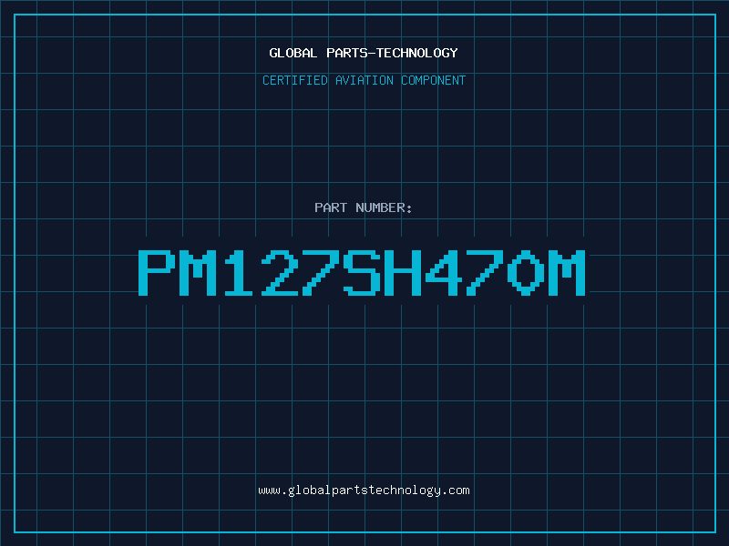 Aviation Part PM127SH470M