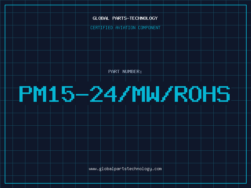 Aviation Part PM15-24/MW/ROHS