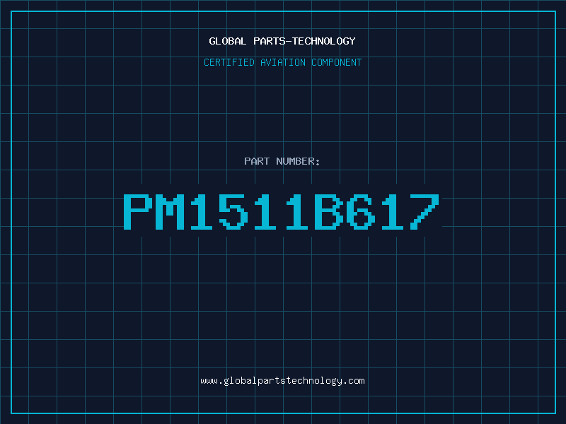 Aviation Part PM1511B617