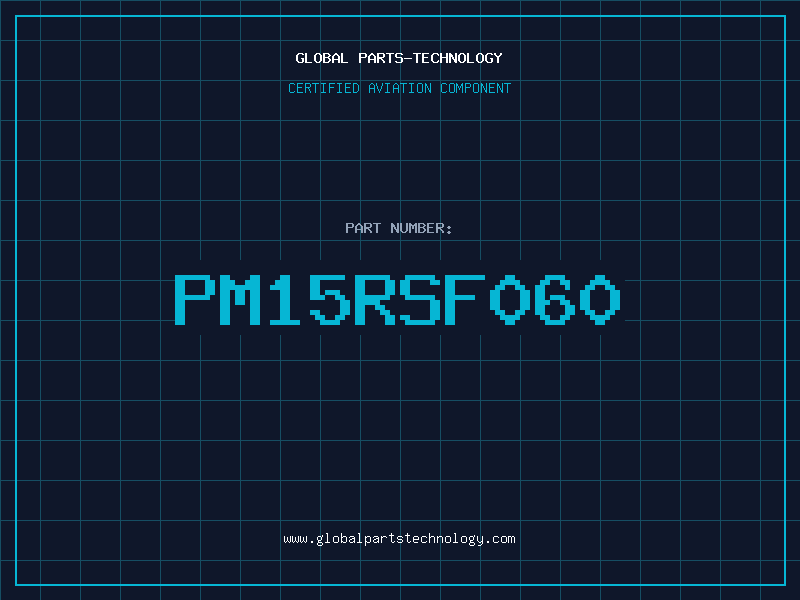 Aviation Part PM15RSF060