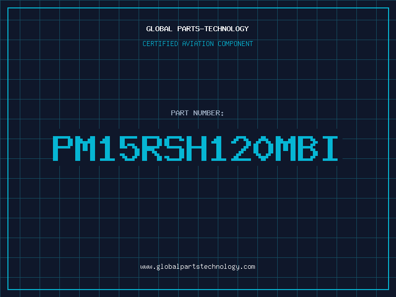 Aviation Part PM15RSH120MBI