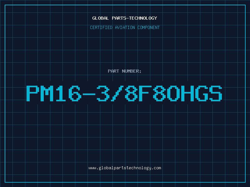 Aviation Part PM16-3/8F8OHGS