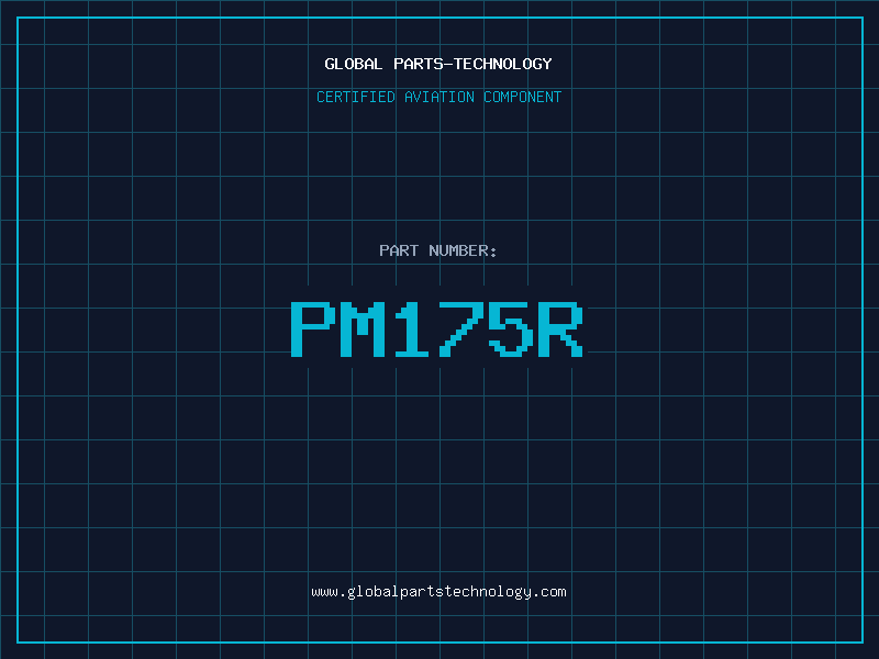 Aviation Part PM175R