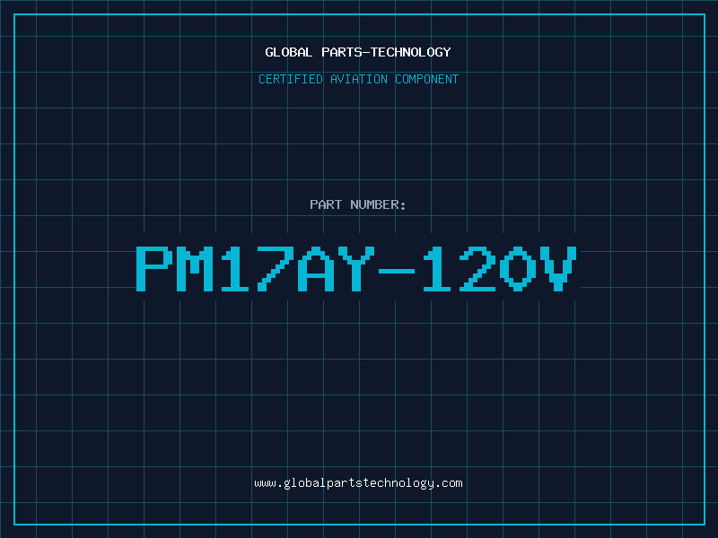 Aviation Part PM17AY-120V