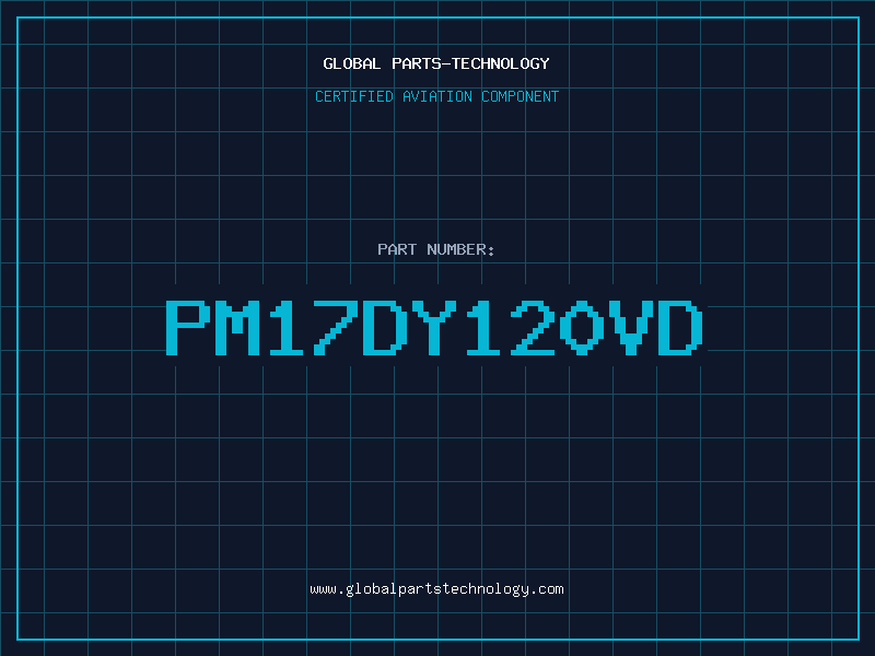 Aviation Part PM17DY120VD
