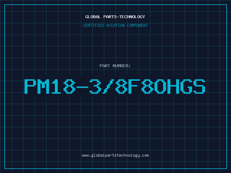 Aviation Part PM18-3/8F8OHGS