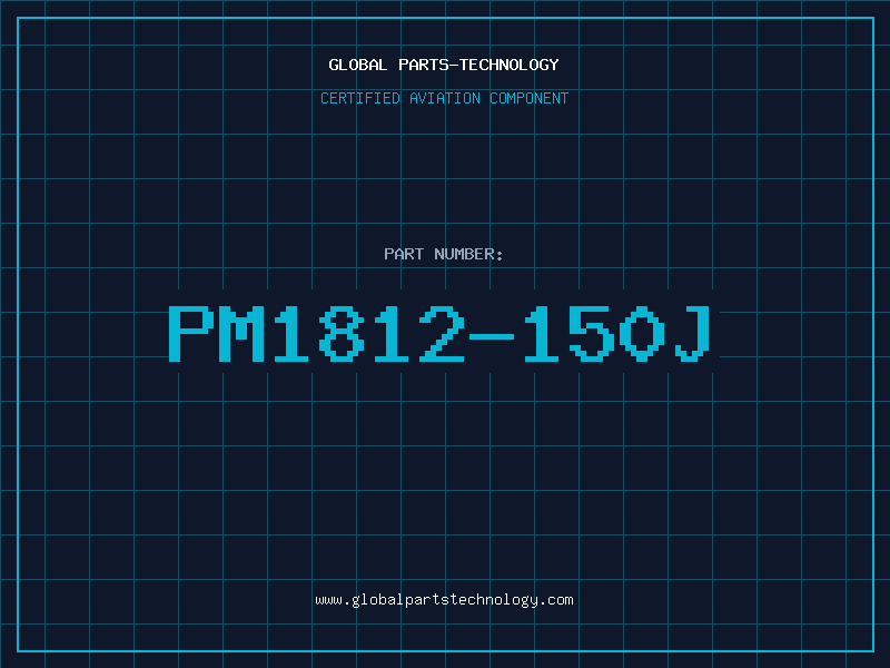 Aviation Part PM1812-150J
