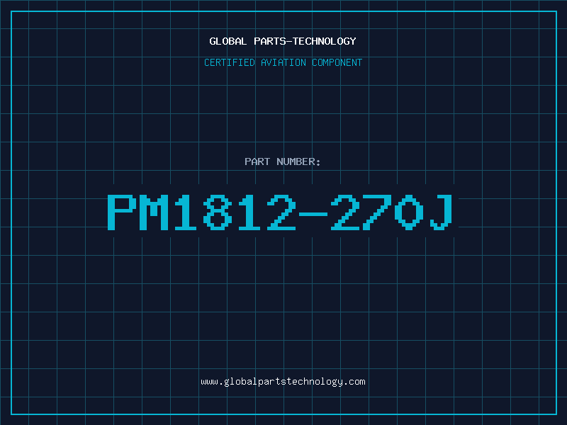 Aviation Part PM1812-270J